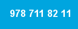 978 711 82 11